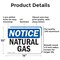 Signmission Natural Gas OSHA Notice Sign, Aluminum, 14in W x 10in L, 2PK OS-2PACK-NS-A-1014-L-14313 - alternate 4